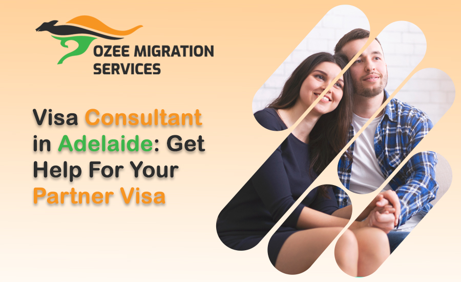Visa Consultant in Adelaide Partner Visa