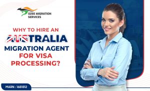Why To Hire an Australian Migration Agent For Visa Processing