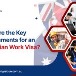 Australian Work Visa Requirements