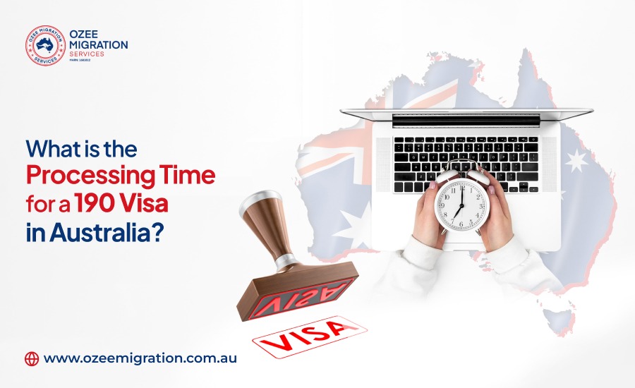 190 Visa Processing Time 190 Visa Processing Time