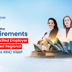 Subclass 494 Visa Requirements
